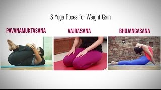 Yoga Asanas for Weight Gain [upl. by Jackie]