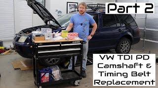 VW TDI PD Camshaft amp Timing Belt Replacement Part 2 [upl. by Raimondo]