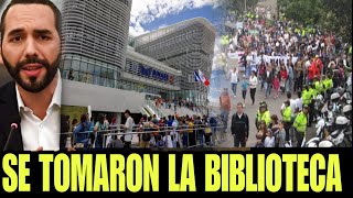 ALERTA SE TOMARON LA BIBLIOTECA YA NO LES IMPORTA NADA EL PLAN ESTA EN MARCHA CONTRA BUKELE [upl. by Yessac821]