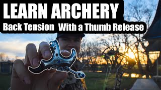 LEARN ARCHERY The Process How to Learn How to Shoot with Back Tension [upl. by Tedmund]