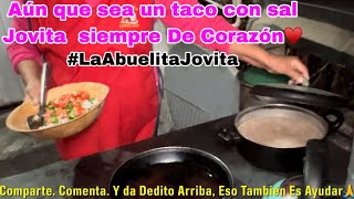 Un Taco Con Sal LaAbuelitaJovita de Corazon [upl. by Atinel]