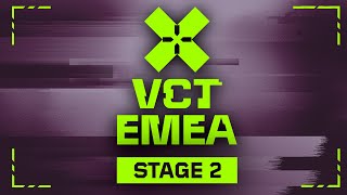 VCT EMEA Stage 2 Season Playoffs 2024  D2 [upl. by Zumwalt]