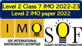 SOF Class 7 Level 2 IMO SOF 202223 Mathematics Olympiad solved paper maths olympiad sof imo [upl. by Magulac]