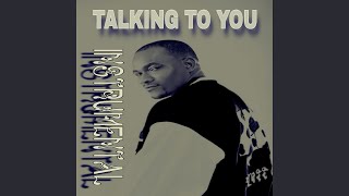 Talking to You Instrumental [upl. by Gabrielson537]