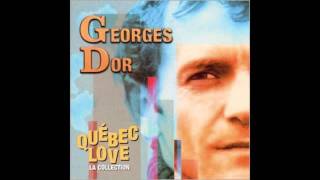 Georges Dor  Quebec Love  Les Blues [upl. by Nabe]