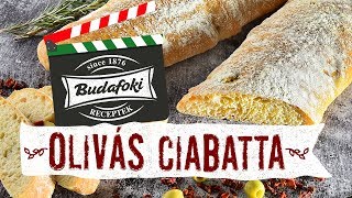 Budafoki élesztő Olívás ciabatta [upl. by Hiroshi]