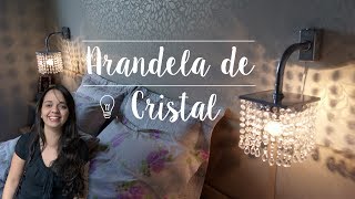 DIY  Luminária Arandela de Cristal  Rebeca Salvador DIY [upl. by Bradlee]