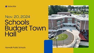 Norwalk Public Schools Budget Town Hall  Nov 20 2024 [upl. by Nivat]