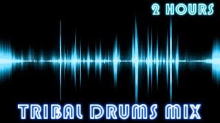 Tribal Mix for Tribal Dance 2 Hours of Best Tribal Music and Tribal Drums Instrumental Video [upl. by Onihc784]