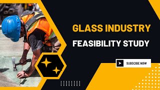 Financial Ananlysis of Feasibility study of Glass IndustryGlass Factory Market Research [upl. by Luana]