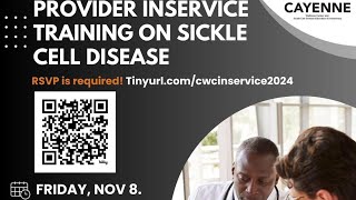 Provider Inservice Training on Sickle Cell Disease [upl. by Yelnet]