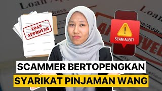 Customer Ditipu Scammer Pinjaman Wang Berlesen  Kongsi Cerita [upl. by Etnohs838]