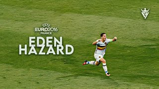 Eden Hazard ● Euro 2016 ● Dribbling Skills Goals amp Assists [upl. by Huebner]