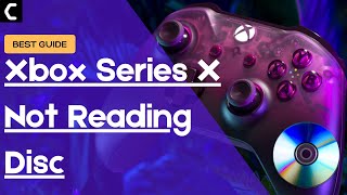 How To Fix Xbox Series X Not Reading Disc Amazing FIX 2022 [upl. by Llerret462]