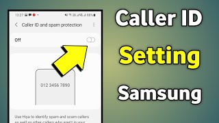 Samsung Caller Id Settings  Samsung Caller Id And Spam Protection [upl. by Ibed]