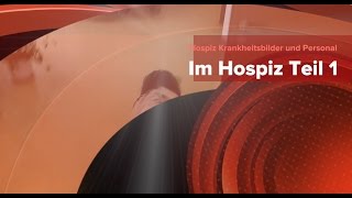 Im Hospiz Teil 1 [upl. by Skrap]