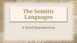 Ancient Semitic I The Semitic Languages  A Brief Introduction [upl. by Ellehcsor358]