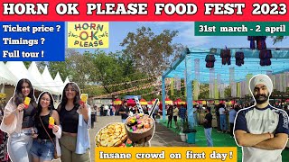 Horn ok please food festival 2023 delhi  JLN stadium delhi  Food festival in delhi 2023 full tour [upl. by Wycoff]