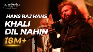 Khali Dil Nahin  Hans Raj Hans Live at JashneRekhta [upl. by Ttezil6]