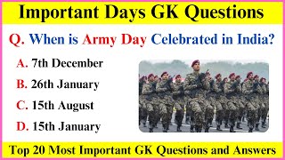 Top 20 Gk Questions and Answers  Important Days in India  GK Questions in English [upl. by Hijoung]