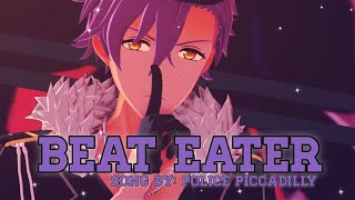 【MMDあんスタ】Beat Eater【Adonis Otogari】 [upl. by Alyahsal]