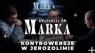 Kontrowersje w Jerozolimie  Ewangelia Marka [upl. by Cychosz823]