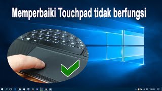 Cara Mengatasi Touchpad Tidak Berfungsi [upl. by Kcirdef]