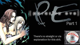 Polyamory is Hard  Parasite Eve LetsPlay 1  Samhain 24 [upl. by Reich]