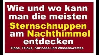 Sternschnuppennacht 2024 Wie und wo kann man die meisten Sternschnuppen entdecken finden beobachten [upl. by Adkins]