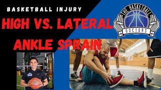 Difference Between High amp Lateral Ankle Sprains [upl. by Darn735]