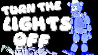 FNAFMV Turn The Lights Off  TallyHall [upl. by Masry32]