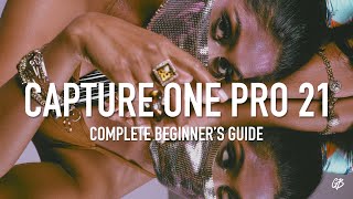 Capture One Pro 21 Complete Beginners Guide [upl. by Eimmas]