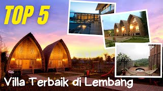 5 Rekomendasi Villa Terbaik di Lembang  Bandung [upl. by Seidel]