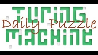 Daily Turing Machine Puzzle on 03 Nov 2024  Puzzle Id B5GWC3 turingmachine gameschooling [upl. by Darrin386]