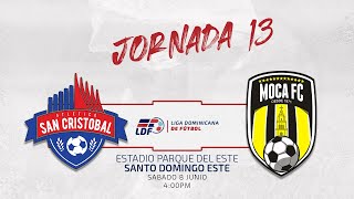 REPOSICION J13⚽️ ATLÉTICO SAN CRISTÓBAL VS MOCA FC  JORNADA 13 LIGA DOMINICANA DE FUTBOL LDF [upl. by Shull]