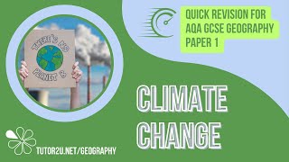 Revise Climate Change in 30 Minutes  Quick Revision for GCSE Geography [upl. by Amilah717]