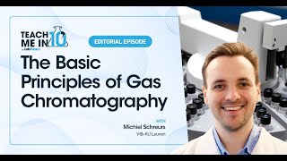 The Basic Principles of Gas Chromatography [upl. by Cami409]