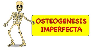 Osteogenesis Imperfecta  Introduction Part  1 Causes amp Features [upl. by Rocca]