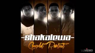 Shakalewachocolat partout [upl. by Aik]