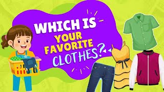 What is your favorite cloths   Kids Conversation  Wearing Clothes  Learn English for Kids [upl. by Acireit]