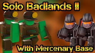 Solo Badlands II with Mercenary Base Roblox Tower Defense Simulator [upl. by Petey]