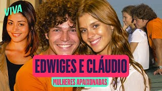 EDWIGES E CLÁUDIO A HISTÓRIA DE AMOR DO CASAL  MULHERES APAIXONADAS  MELHORES MOMENTOS [upl. by Stacia]