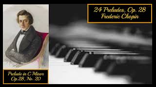 Prelude in C Minor Op 28 No 20 Frederic Chopin [upl. by Ki]