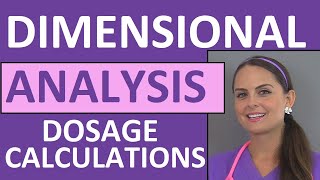 Dimensional Analysis for Nurses amp Nursing Students for Dosage Calculations Nursing School [upl. by Aicelaf]