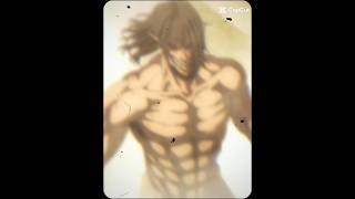 The Attack Titan Eren yaeger capcut animecharacter edit aot [upl. by Diet40]