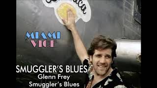 Glenn Frey  Smugglers Blues [upl. by Rigby]