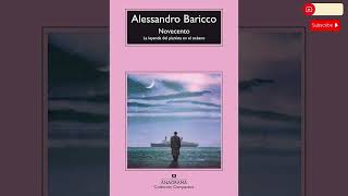 Novecento  Alessandro Baricco [upl. by Tebasile]