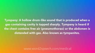 Tympany  Medical Definition and Pronunciation [upl. by Fabiolas598]