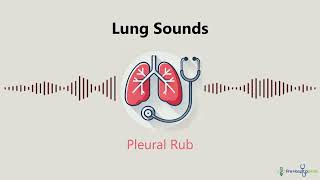 Lung Sounds Pleural Rub [upl. by Nidraj]