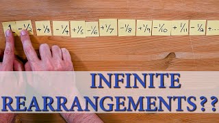 The bizarre world of INFINITE rearrangements  Riemann Series Theorem [upl. by Esor716]